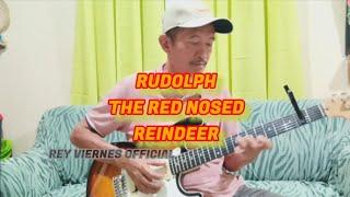 RUDOLPH THE RED NOSED REINDEER | REY VIERNES OFFICIAL GUITAR COVER