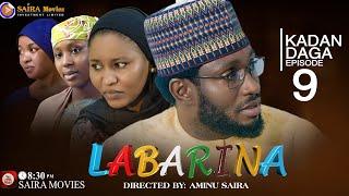 LABARINA SEASON 10 EPISODE 9 KADAN DAGA NA RANAR JUMA’A