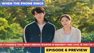 Episode 6 Preview | When The Phone Rings 지금 거신 전화는 | Yoo Yeon-Seok X Chae Soo-Bin ️