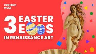 Three Easter Eggs in Renaissance Art  with @AmorSciendi | Curious Muse