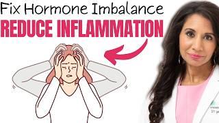 How Reduce & Reverse Hypothalamic INFLAMMATION and Reestablish a Healthy Brain Hormone Connection