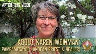 About Karen Weinman- Andean Shaman & Healer