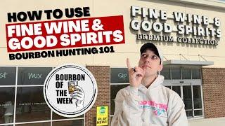 How To Navigate Fine Wine and Good Spirits Website: Bourbon Hunting 101