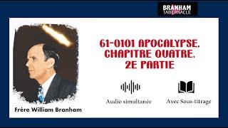  STREAMING 61-0101 Apocalypse, chapitre quatre, 2e partie - Fr William Branham - Branham Tabernacle