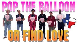Ep 23 - Pop The Balloon or Find Love (HOUSTON SENIOR CITIZENS Edition) - A Real One