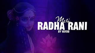 Meri Radha Rani - Vayuu | Shree Radha Rap Song | Hindi Rap