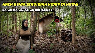 ANEH NYATA.! GAK NYANGKA ADA ORANG TINGGAL DI RUMAH TERPENCIL PINGGIR HUTAN SENDIRIAN