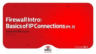 Firewall in RouterOS: Basics of IP Connections (Pt. 3)