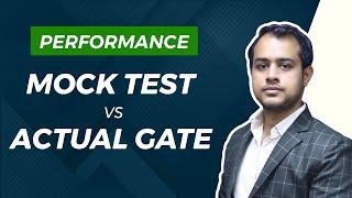 MUST WATCH | Mock Test Performance vs Actual GATE Performance | Ankit Goyal Sir