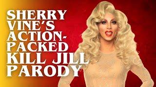 Kill Jill feat. Jo Lopez I The Sherry Vine Variety Show I OUTtv