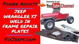 Jeep Wrangler YJ - Weld in Rust repair plates #jeepframe