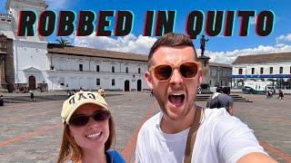 We Got ROBBED In Quito Ecuador! Our Travel Day Story