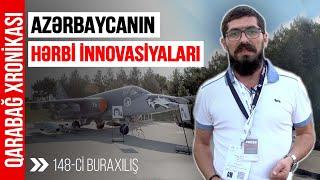 “ADEX-2024”: Azərbaycanın hərbi innovasiyaları | Qarabağ Xronikası 148-ci buraxılış