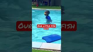 Our Little Fish, AJ’s Swim Day