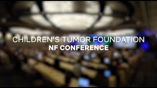 Children's Tumor Foundation NF Conference