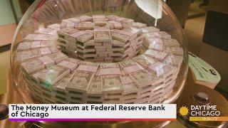 The Money Museum at Federal Reserve Bank of Chicago