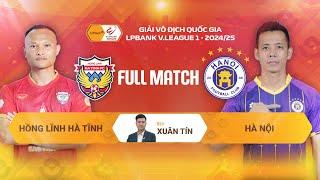 HỒNG LĨNH HÀ TĨNH - HÀ NỘI | 07/03/2025 | V.LEAGUE 1 - 2024/25