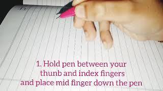 How to hold the pen for good handwriting ️