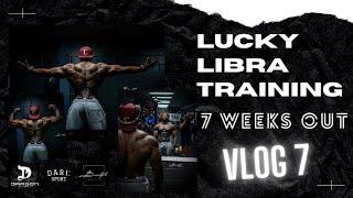 Lucky Libra Training | 7 wks out vlog 7