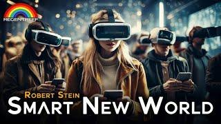 VORSCHAU : Smart New World - Robert Stein (Regentreff 2024)