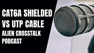 Category 6A Shielded vs UTP & Alien Crosstalk. Which Cable Is Right For Your Applications | Siemon