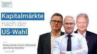 Markus Koch, Folker Hellmeyer & Stefan Breintner: Kapitalmärkte nach der US-Wahl