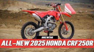 All-New 2025 Honda CRF250R Bike Intro and First Impressions