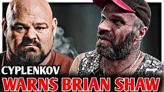 Cyplenkov EXPLAINS WHY he WON'T FACE BRIAN SHAW