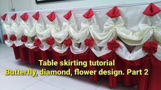 Table skirting tutorial. Butterfly, diamond, flower, single pleats, scallop. Part 2