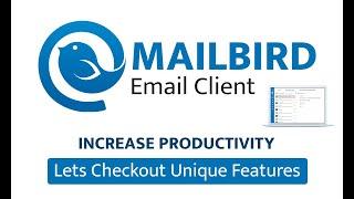 Mailbird Email Client Review and Features | Increase Productivity | Best Rated Email Client