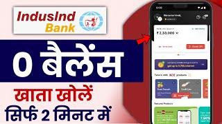 Indusind Bank Account Opening Online 2024 | Indusind Bank Zero Balance Bank Account Opening Online