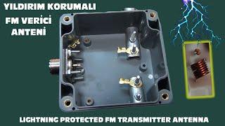 Yıldırım korumalı FM Verici anteni | FM Transmitter antenna with lightning protected