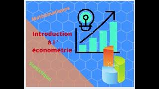 Qu ' est - ce que l ' économétrie ?