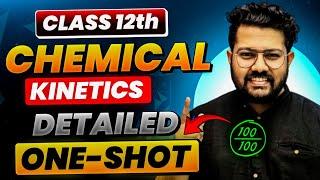 Class 12 Chemistry | Chemical Kinetics in One Shot | Boards 2024-25