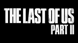 Let's Play - The Last of Us Part 2 - Part 3