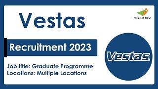 Vestas Off Campus Recruitment 2023 for Freshers | Graduate Programme | Required Skills, How to Apply