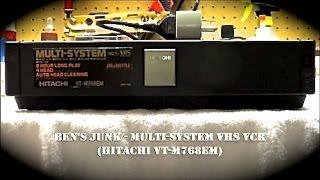 Oddity Archive: Episode 64.5 - Ben's Junk: Multi-System VHS VCR (Hitachi VT-M768EM)