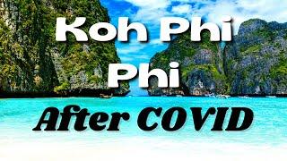 What Thailand is Like in 2022 | Koh Phi Phi