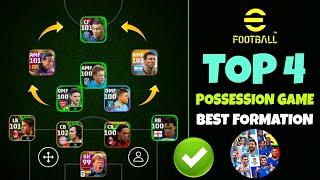 Top 4 Best Formation For Possession Game in eFootball 2024 Mobile  | Possession Game eFootball 2024