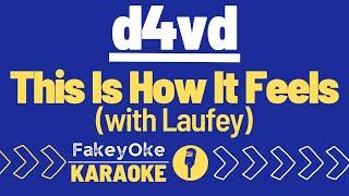 d4vd - This Is How It Feels (with Laufey) [Karaoke]