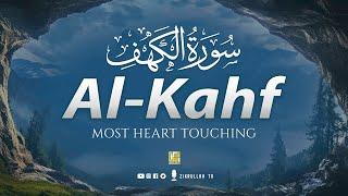 SURAH AL KAHF سورة الكهف | THIS RELAXING CALM VOICE WILL MELT YOUR HEART إن شاء الله | Zikrullah TV