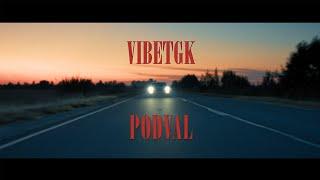 VibeTGK - Podval (Official Video)