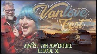 Vanlove fest: Always Van Adventure