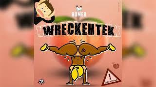 Romeo - Wreckehtek (G6Productions)