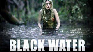 BLACKWATER | 2007 | FULL MOVIE