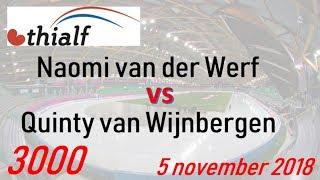 Naomi van der Werf vs Quinty van Wijnbergen 3000 Thialf 20181105