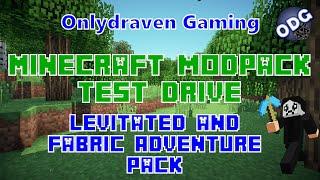 Onlydraven Gaming Test Drive - Episode 4 - Levitated and Fabric Adventure Pack