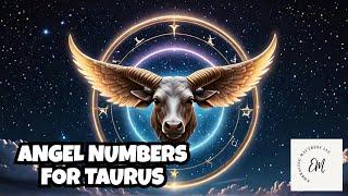 Taurus ️ Angel Numbers to Look Out For: 3333-0303-101-666-5555-999