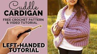 LEFT-HANDED TUTORIAL: Cuddle Cardigan - Free Crochet Sweater Pattern | Yay For Yarn