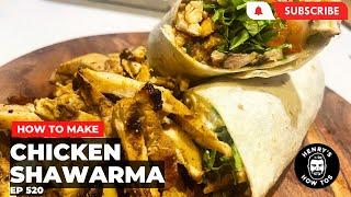 How To Make Chicken Shawarma | Ep 520